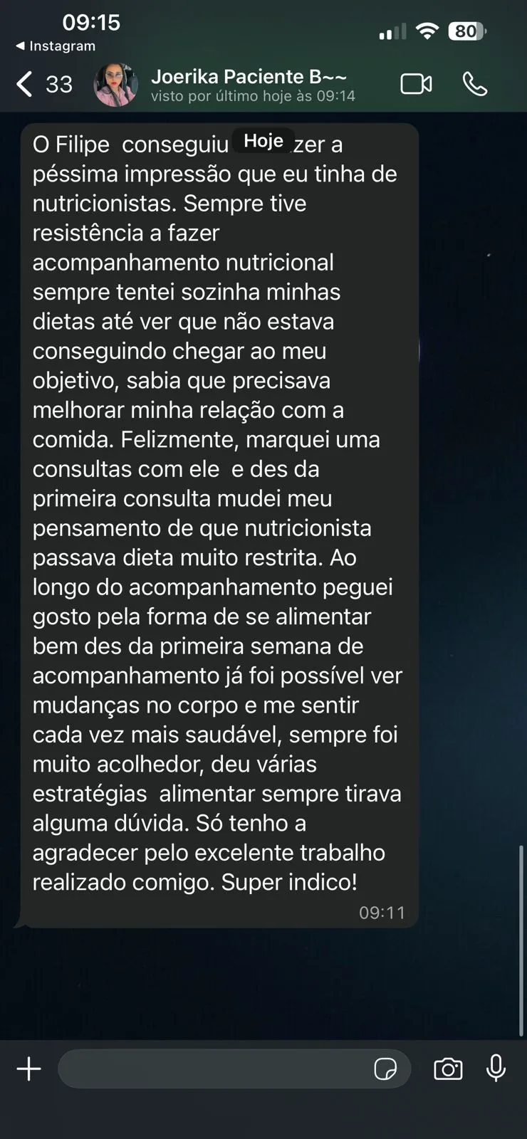 Depoimento de paciente sobre o acompanhamento nutricional — relato 2
